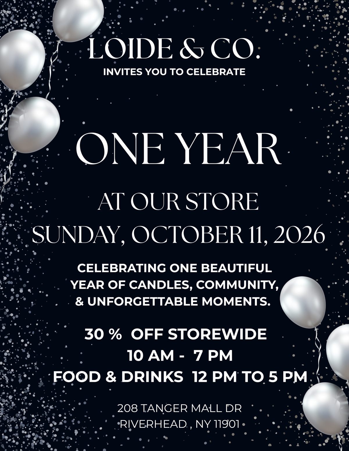 ONE YEAR IN OUR STORE EVENT