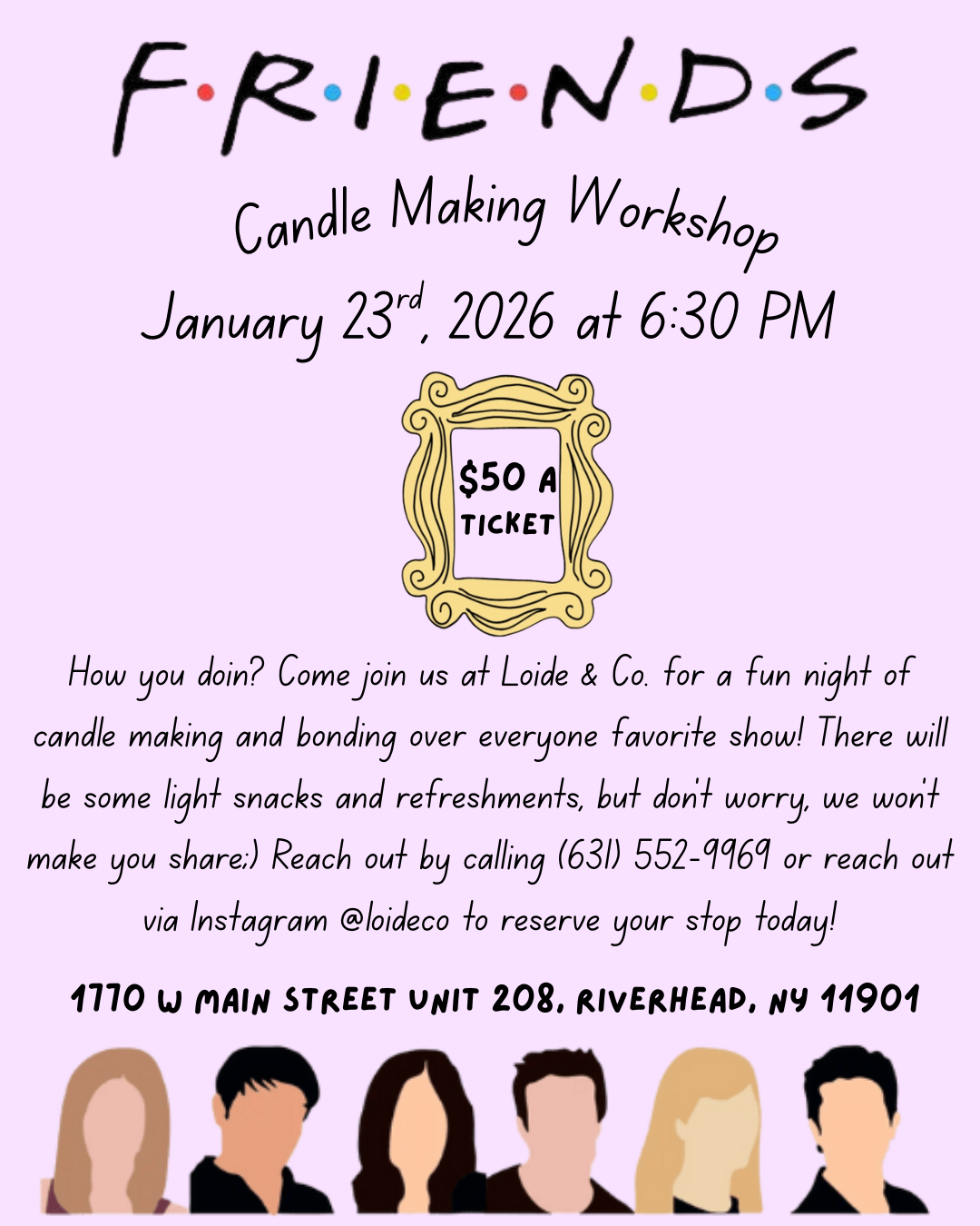 Friend Themed Candle Class 1/23/26