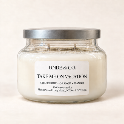 TAKE ME ON VACATION CANDLE |9 OZ SOY CANDLE|